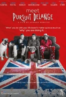 Meet Pursuit Delange: The Movie (2015)