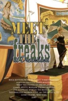 Meet the Freaks at Dreamland