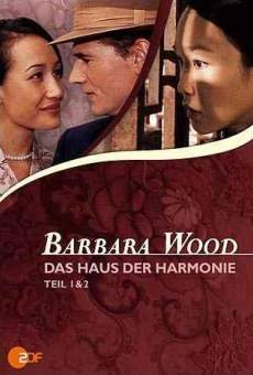 Barbara Wood - Das Haus der Harmonie