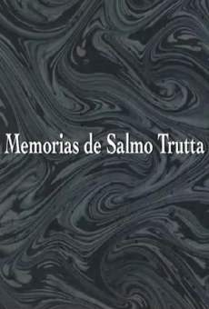 Memorias de Salmo Trutta online streaming