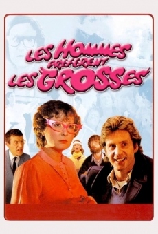 Les hommes préfèrent les grosses (1981)