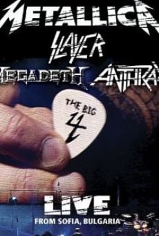 Metallica/Slayer/Megadeth/Anthrax: The Big 4 - Live from Sofia, Bulgaria online streaming