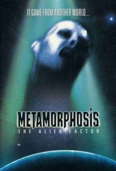Metamorphosis : The Alien Factor online streaming