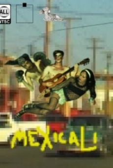 Mexicali online streaming