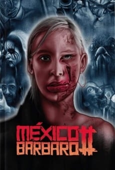 Película: México Bárbaro 2