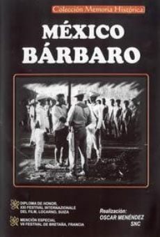 México bárbaro (1966)