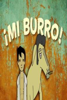 Mi Burro: Esos Huesos online streaming