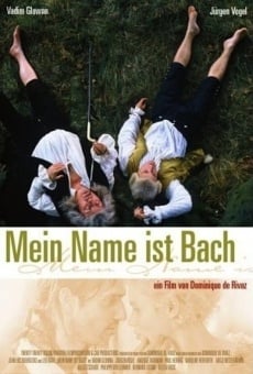 Película: Mi nombre es Bach