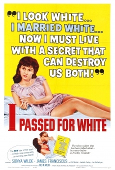I Passed for White on-line gratuito