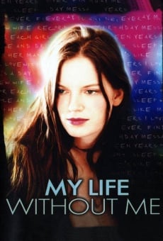 My Life Without Me (2003)