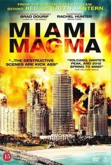 Película: Magma en Miami