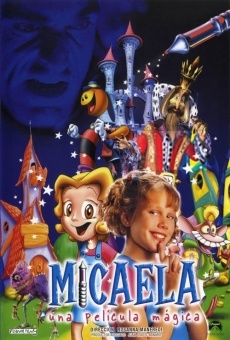 Micaela, una película mágica online streaming