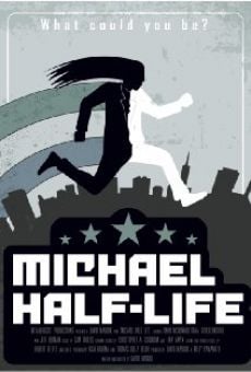 Michael Half-Life (2014)