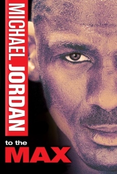 Película: Michael Jordan to the Max