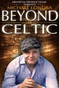 Michael Londra's Beyond Celtic
