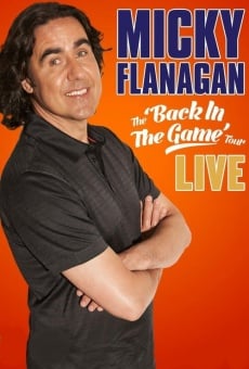 Película: Micky Flanagan: Back in the Game Live