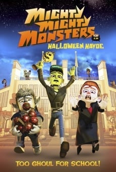 Película: Mighty Mighty Monsters in Halloween Havoc