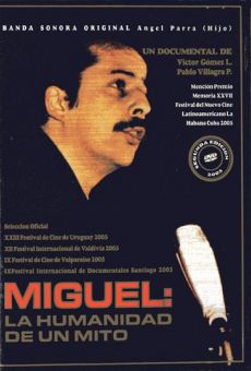 Película: Miguel, la humanidad de un mito