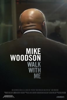 Mike Woodson: Walk with Me online streaming