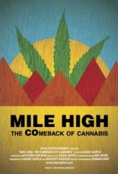 Película: Mile High: The Comeback of Cannabis