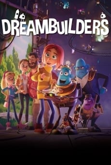 Dreambuilders - La fabbrica dei sogni online streaming