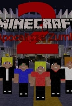 Minecraft: Apocalipse Zumbi 2 (2014)