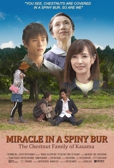 Película: Miracle in Kasama aka Miracle in a Spiny Bur: The Chestnut Family of Kasama