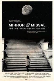 Película: Mirror & Missal: Part 1 - The Magical Women of Echo Park