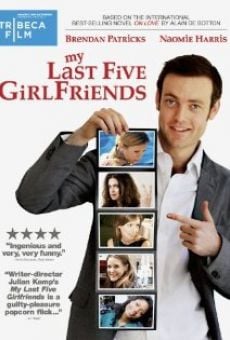 My Last Five Girlfriends on-line gratuito