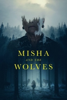 Película: Misha and the Wolves