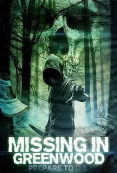 Película: Missing In Greenwood