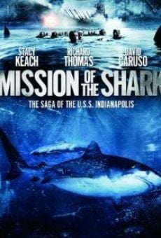 Mission of the Shark: The Saga of the U.S.S. Indianapolis on-line gratuito
