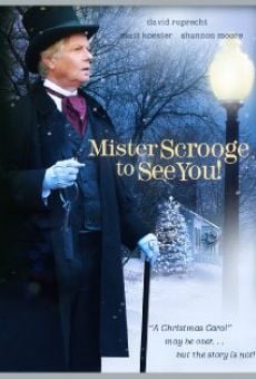 Mister Scrooge to See You Online Free