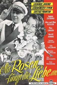Mit Rosen fängt die Liebe an (1957)