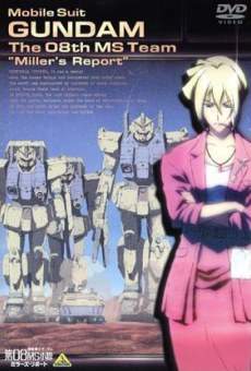 Película: Mobile Suit Gundam: The 08th MS Team - Miller's Report