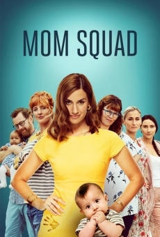 Película: Mom Squad