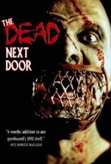 The Dead Next Door Online Free