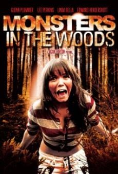 Película: Monsters in the Woods