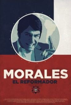 Película: Morales, El Reformador