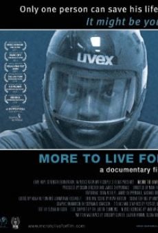 More to Live For en ligne gratuit