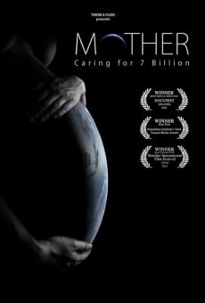 Mother: Caring for 7 Billion online streaming