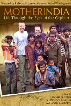 Película: Mother India: Life Through the Eyes of the Orphan
