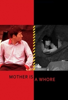Mother Is a Whore online