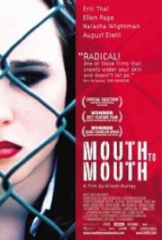 Mouth to mouth - Rebelle adolescence en ligne gratuit