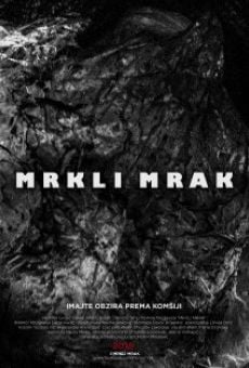 Mrkli Mrak (2015)