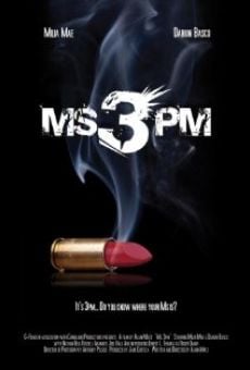 Película: Ms. 3pm