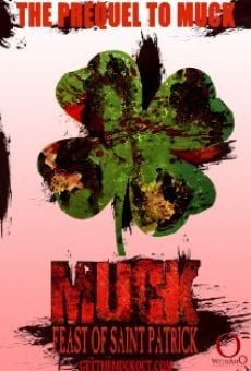Película: Muck: Feast of Saint Patrick