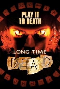 Long Time Dead - Morti da tempo online streaming