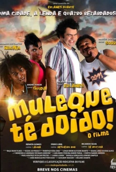 Muleque Té Doido! O Filme online free