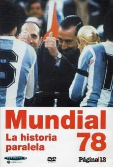 Mundial '78, la historia paralela gratis